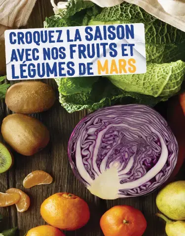 Calendrier de saisonnalité : Découvrez les pépites du mois de mars 2026 !